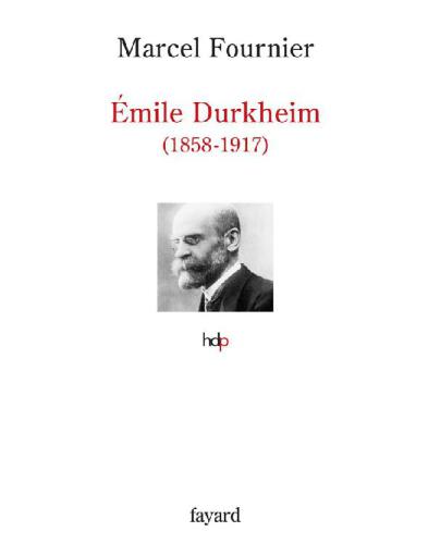 Emile Durkheim : 1858-1917