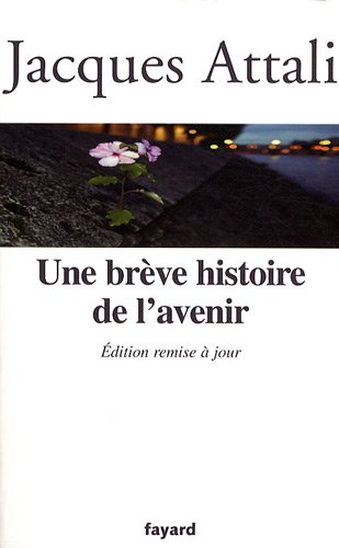 Une brève histoire de l'avenir