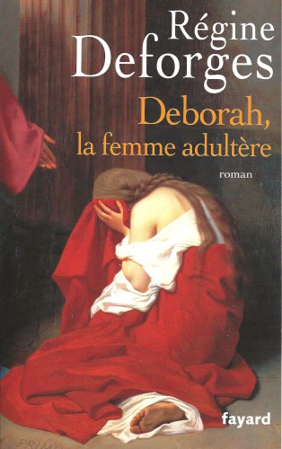 Deborah, la femme adultère