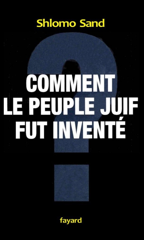 Comment le peuple juif fut inventé