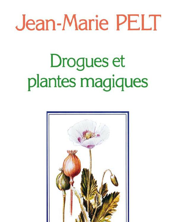 Drogues Et Plantes Magiques