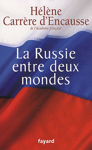 La Russie entre deux mondes