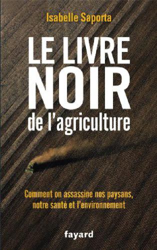 Le Livre Noir de L'Agriculture