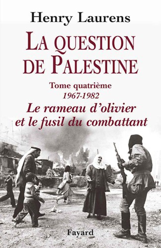 La Question de Palestine, Tome 4