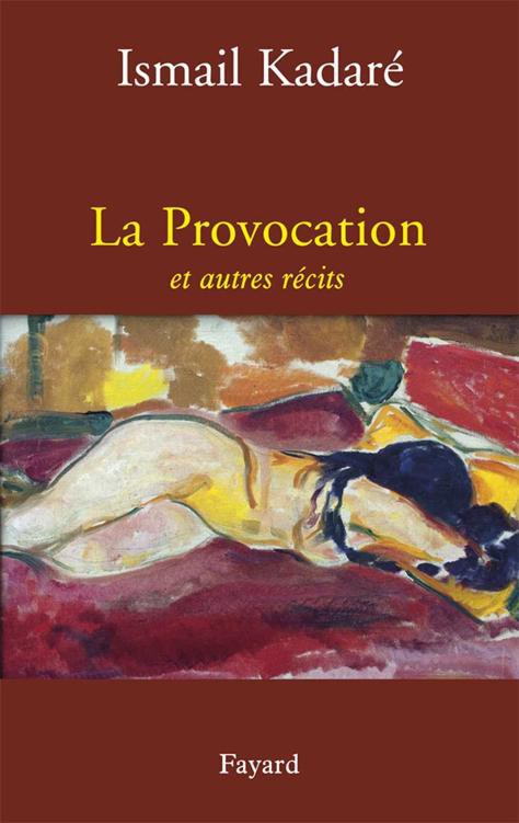 La Provocation Et Autres Recits