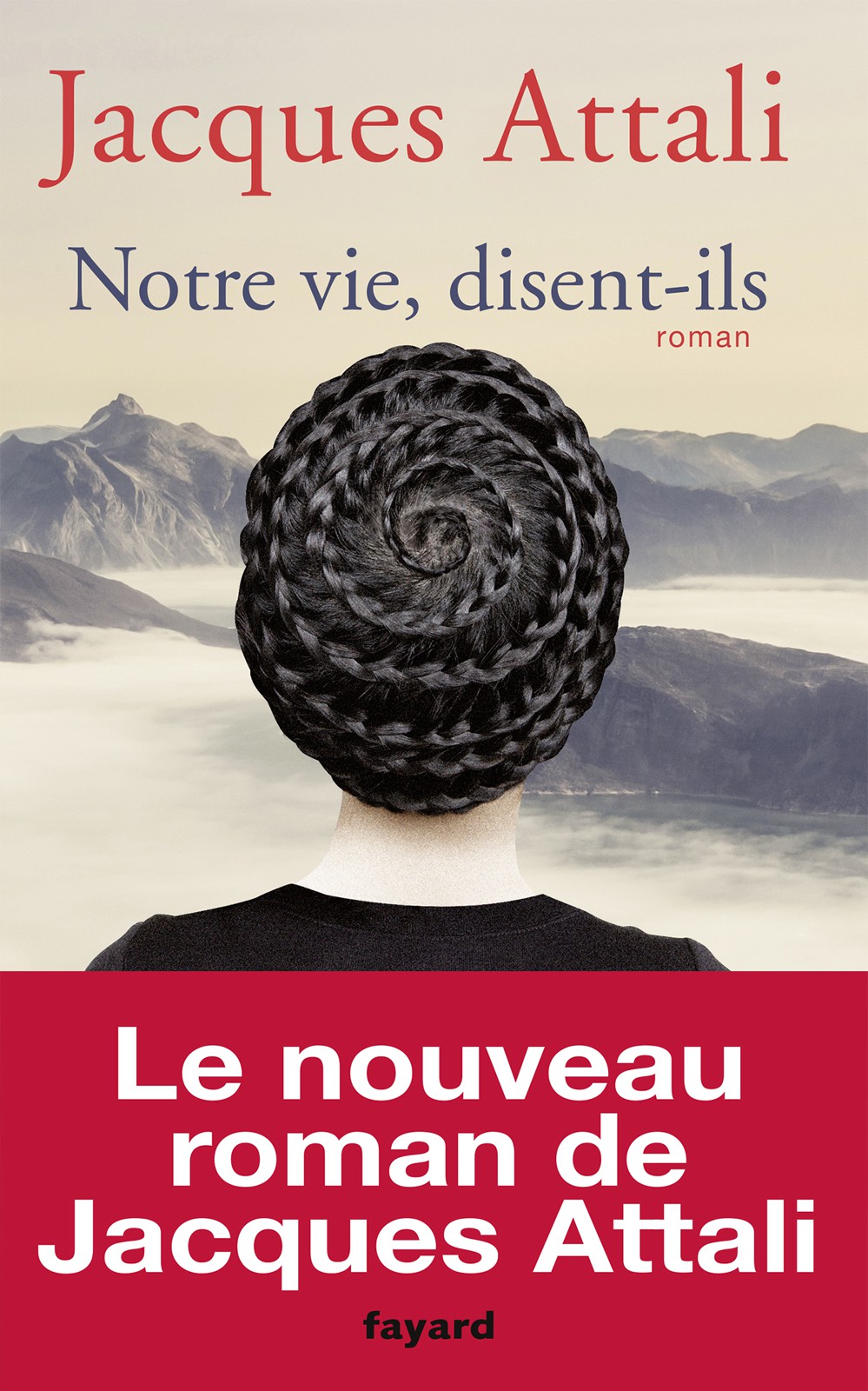 Notre Vie, Disent-Ils