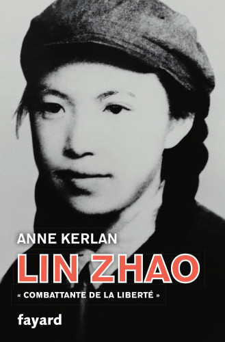 Lin Zhao, combattante de la liberté