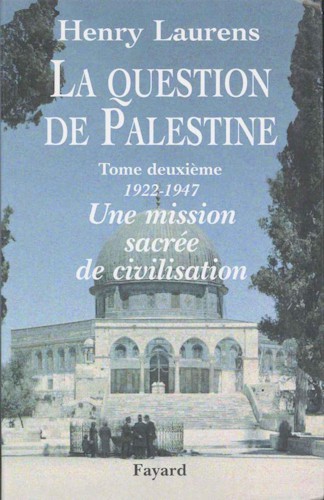 La Question de Palestine, Tome 2