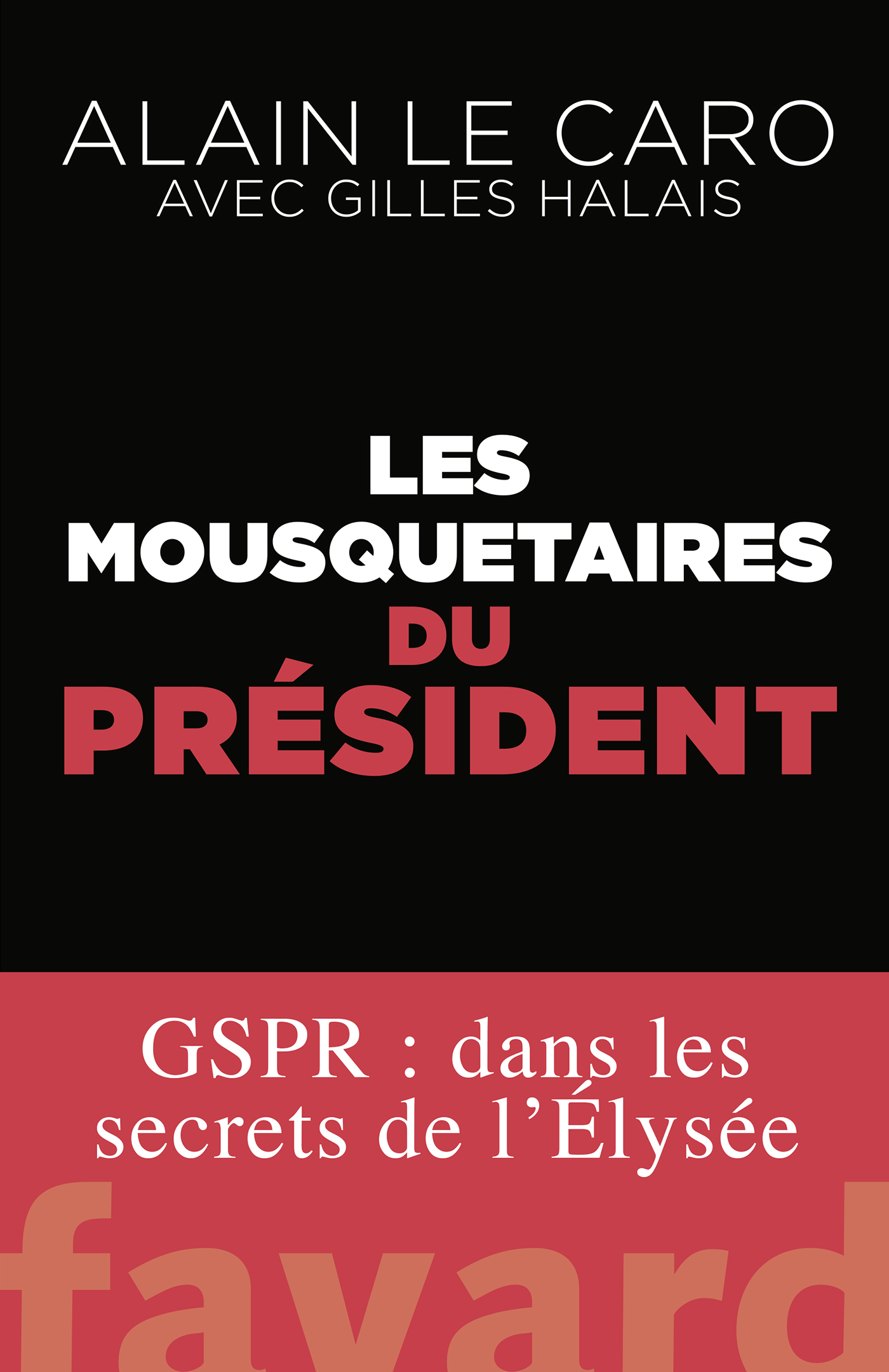 Les Mousquetaires Du President