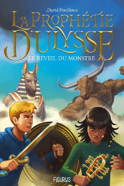 Le réveil du monstre (La prophétie d'Ulysse) (French Edition)