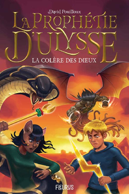 La colère des dieux (La prophétie d'Ulysse) (French Edition)