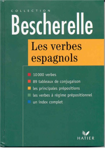 Les Verbes Espagnols (Collection Bescherelle) (French Edition)