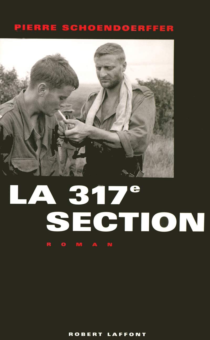 La 317&egrave;me section - NE (French Edition)