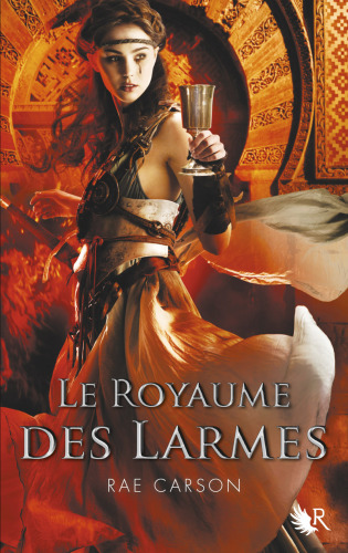 La trilogie de braises et de ronces : roman