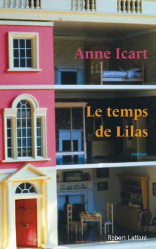 Le temps de Lilas : roman