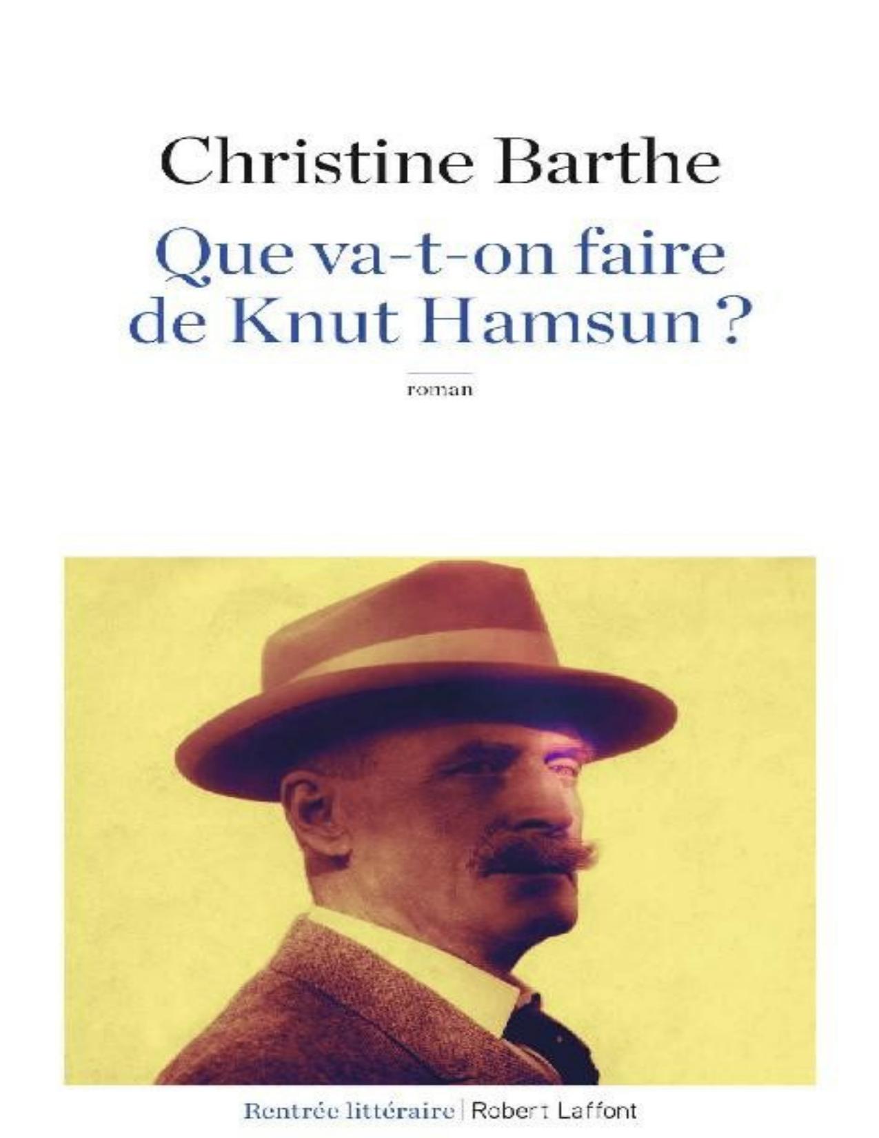 Que va-t-on faire de Knut Hamsun? : roman