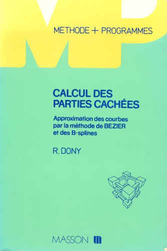 Calcul des parties cachées : aproximation des combes par la méthode de Bézier et des Splies