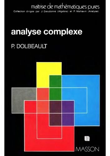 Analyse Complexe (Collection Maitrise De Mathematiques Pures) (French Edition)