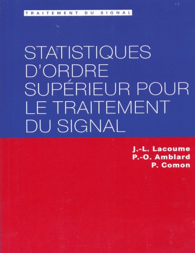 Statistiques d'ordre supérieur pour le traitement du signal