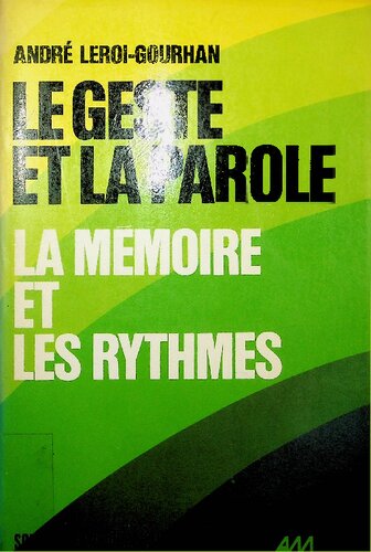 Le Geste Et La Parole, Tome 2