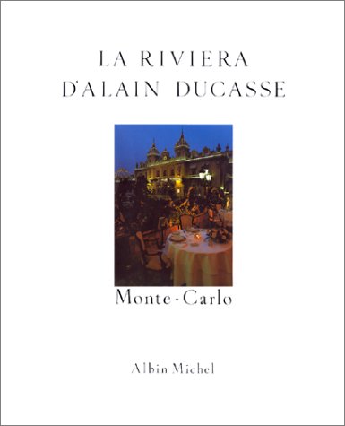 Riviera D'Alain Ducasse (La)