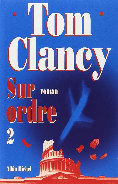 Sur Ordre - Tome 2 (Romans, Nouvelles, Recits (Domaine Etranger)) (French Edition)