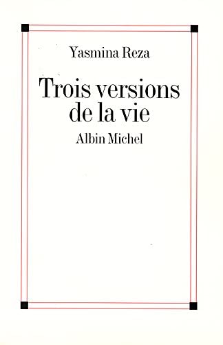 Trois Versions de La Vie (Poesie - Theatre) (French Edition)