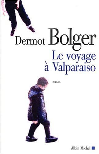 Voyage a Valparaiso (Le) (Collections Litterature)