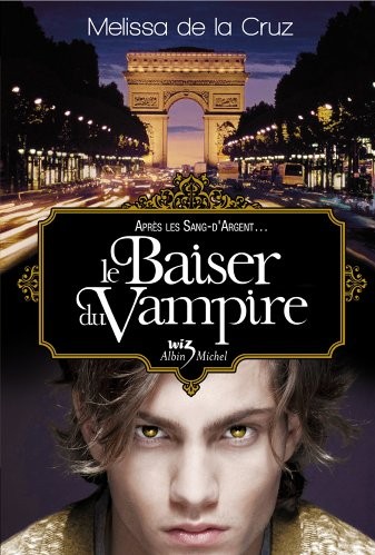 Les vampires de Manhattan. 4, Le baiser du vampire