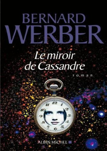 Le miroir de Cassandre