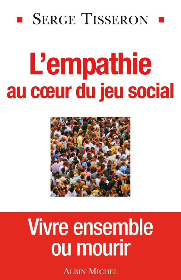 Empathie Au Coeur Du Jeu Social (L')