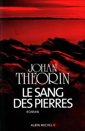 Le sang des pierres