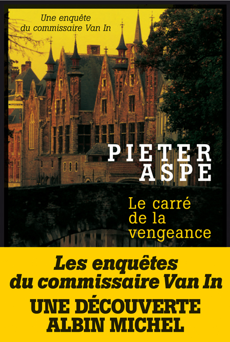 Le carré de la vengeance : roman