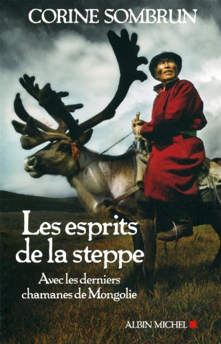 Les esprits de la steppe