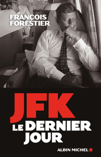 JFK, le dernier jour.