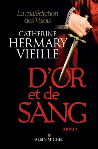 D'or et de sang : roman