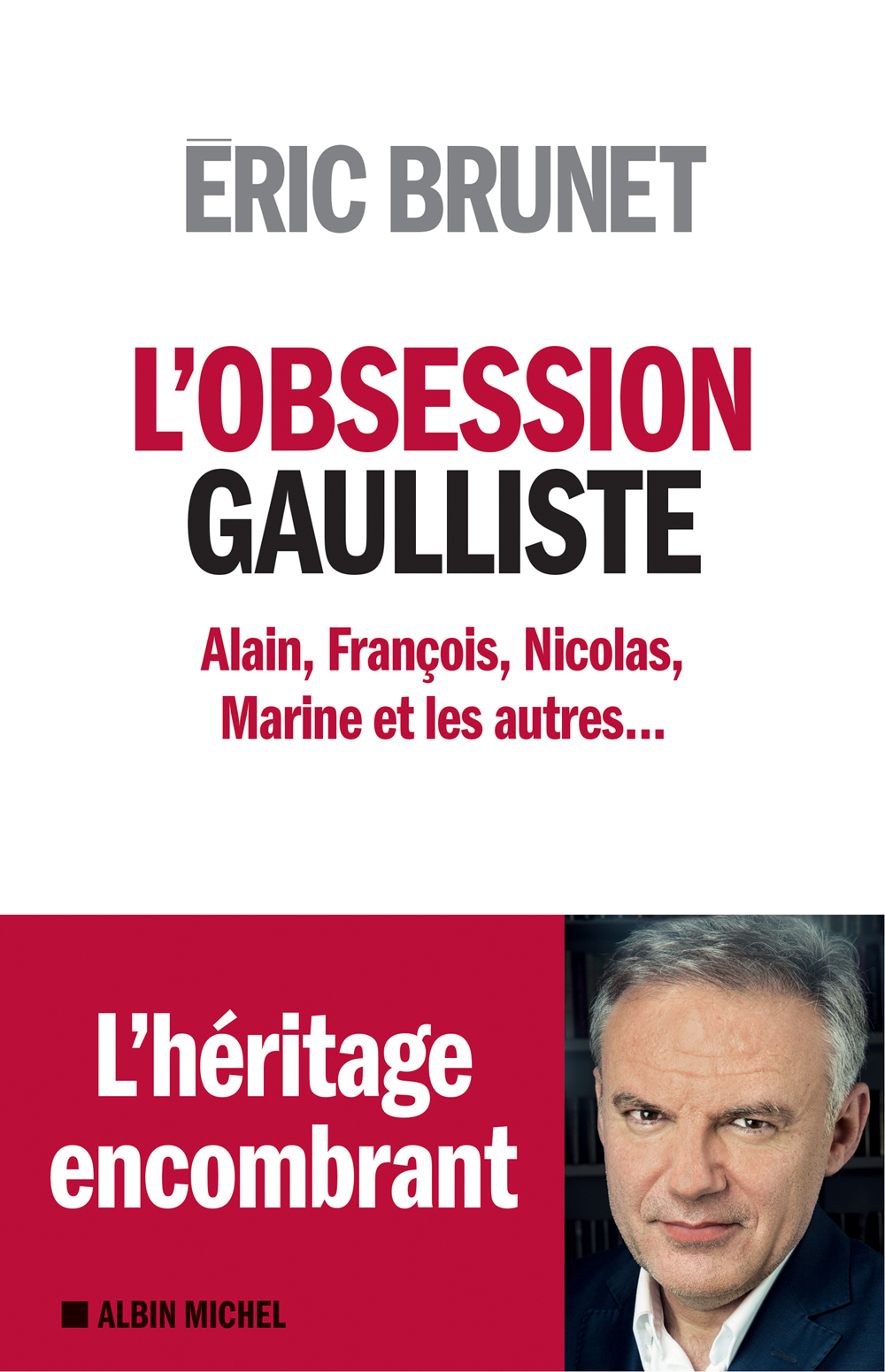 L'obsession gaulliste 