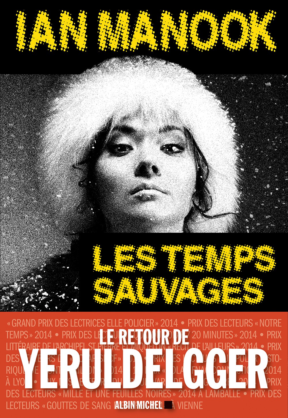 Les Temps Sauvages.