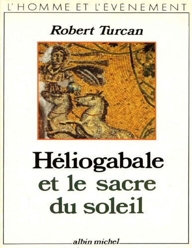 Héliogabale et le Sacre du soleil