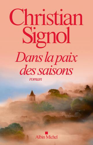 Dans la paix des saisons : roman