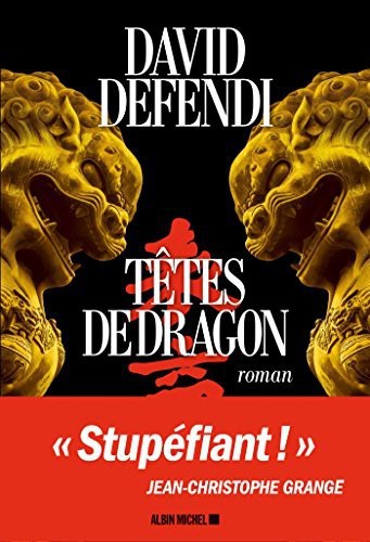 Têtes de dragon : roman