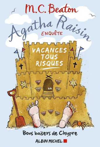 Agatha Raisin enquête. : 6, Vacances tous risques roman