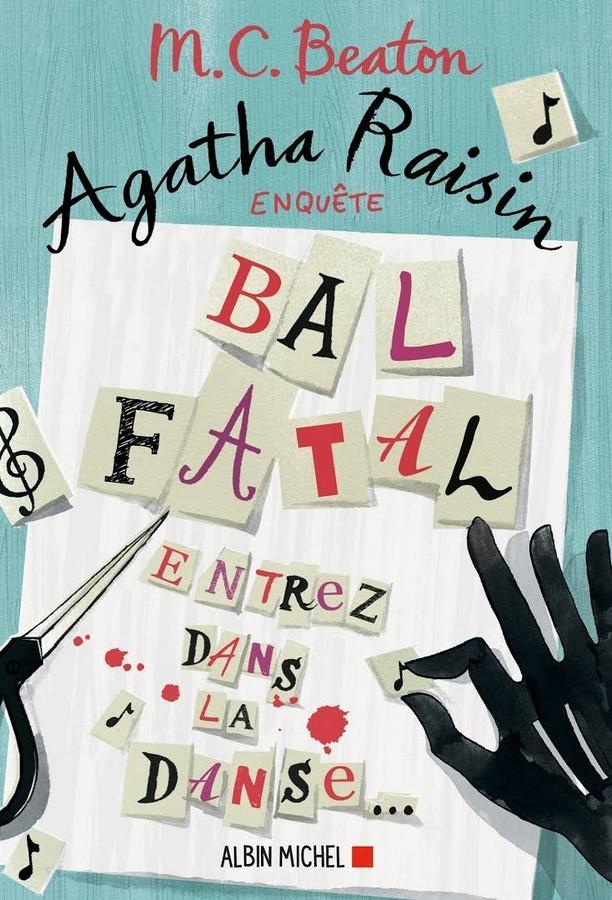 Agatha Raisin enquête. : 15, Bal fatal roman