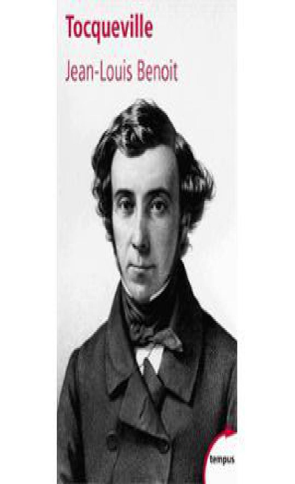 Tocqueville : un destin paradoxal