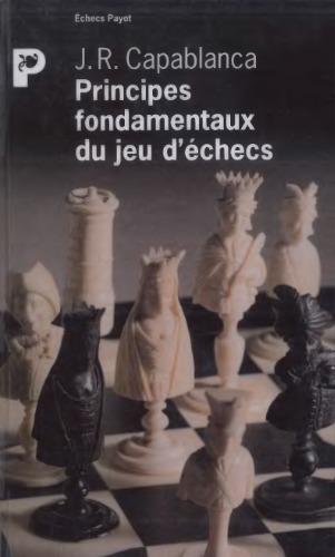 Principes Fondamentaux Du Jeu D'échecs