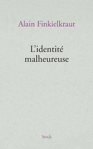 L'Identite Malheureuse