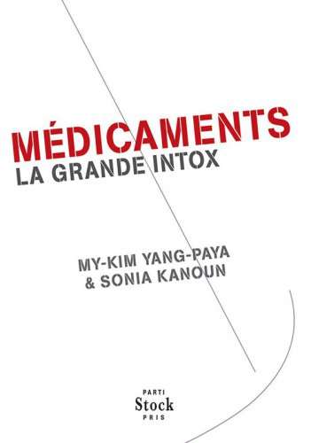 Medicaments La Grande Intox