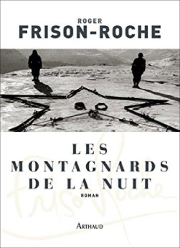 Les Montagnards de la nuit : roman