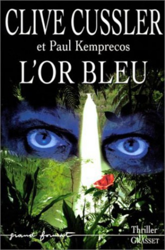 L'or bleu : un roman tiré des dossiers de la NUMA