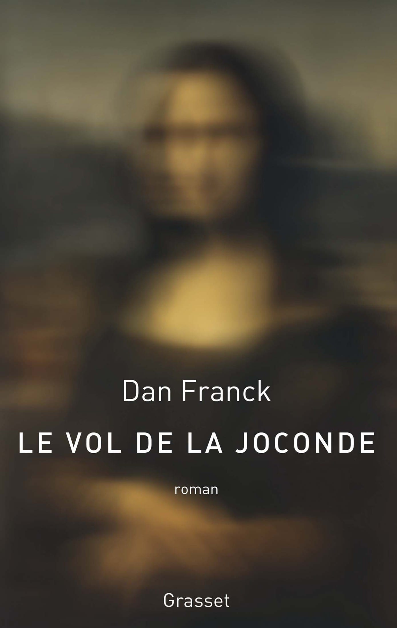 Le vol de la Joconde : roman